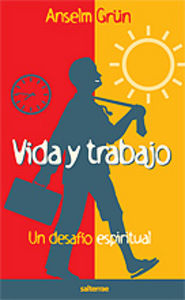 Vida y trabajo, de Grün, Anselm | portada del libro