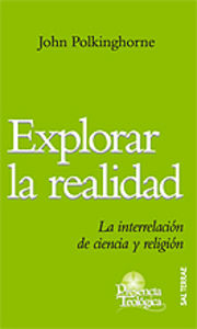 Explorar la realidad, de Polkinghorne, John | portada del libro