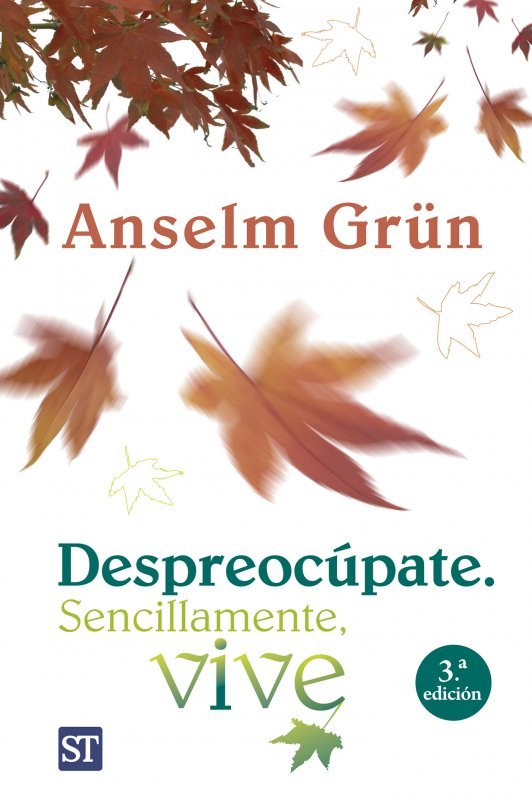 Despreocúpate, de Grün, Anselm | portada del libro
