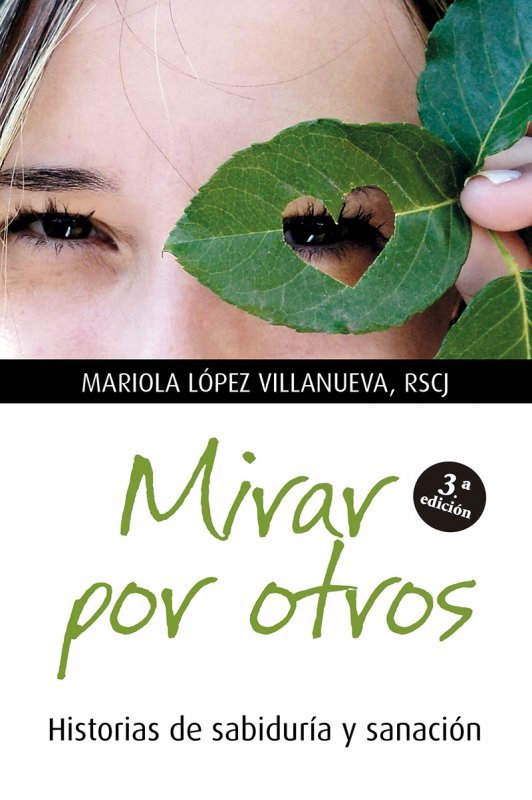 Mirar por otros, de López Villanueva RSCJ, Mariola | portada del libro