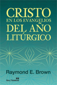 Cristo en los evangelios del año litúrgico, de Brown, Raymond E. | portada del libro