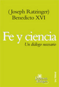 Fe y ciencia, de Ratzinger, Joseph (Benedicto XVI) | portada del libro