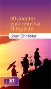 40 cuentos para reavivar el espíritu, de Chittister | portada del libro