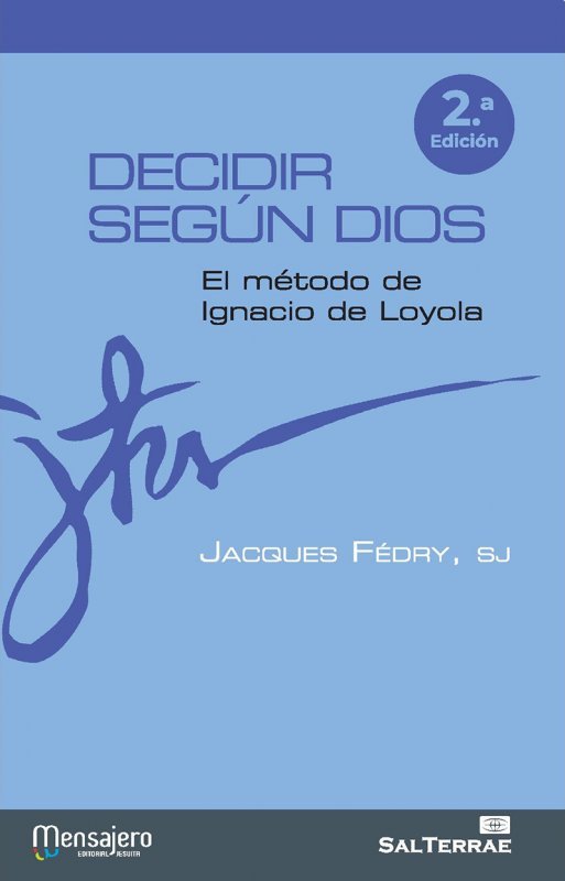 Decidir según Dios, de Fédry SJ, Jacques | portada del libro