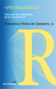 ¡Ha resucitado!, de Rossi de Gasperis SJ, Francesco | portada del libro