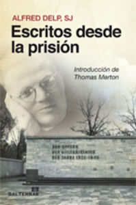 Escritos desde la prisión, de Delp SJ, Alfred | portada del libro