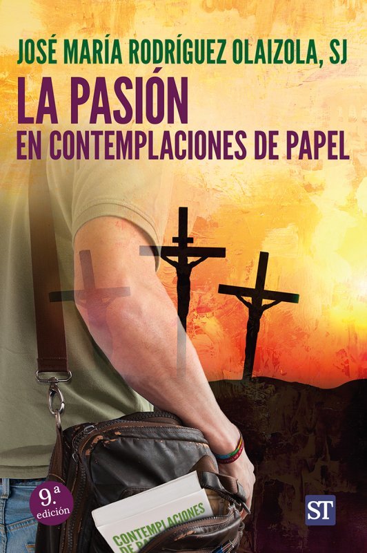 La Pasión en Contemplaciones de Papel, de Rodríguez Olaizola SJ, José María | portada del libro
