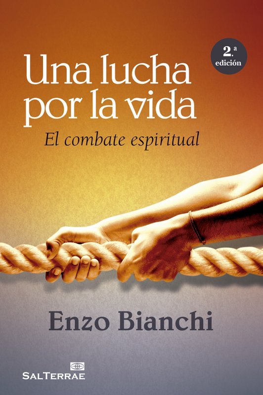 Una lucha por la vida, de Bianchi, Enzo | portada del libro