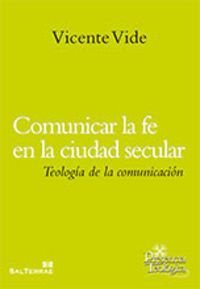 Comunicar la fe en la ciudad secular, de Vide Rodríguez, Vicente | portada del libro