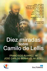 Diez miradas sobre Camilo de Lellis, de Varios autores | portada del libro