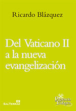 Del Vaticano II a la nueva evangelización, de Blázquez Pérez, Ricardo | portada del libro