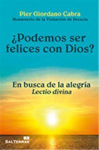 ¿Podemos ser felices con Dios?, de Giordano Cabra, Pier | portada del libro