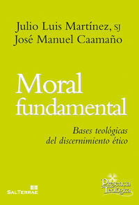 Moral fundamental, de Martínez Martínez, Julio Luis | portada del libro