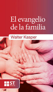 El evangelio de la familia, de Kasper, Walter | portada del libro