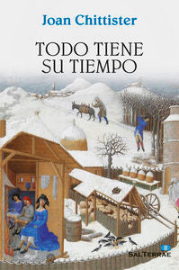 Todo tiene su tiempo, de Chittister, Joan | portada del libro