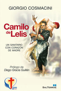 Camilo de Lelis, un sanitario con corazón de madre, de Cosmacini, Giorgio | portada del libro