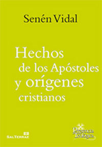 Hechos de los Apóstoles y orígenes cristianos, de García Vidal, Senén | portada del libro