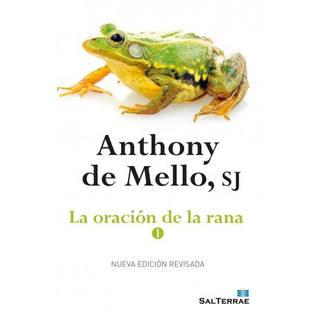La oración de la rana - 1, de Mello, Anthony de | portada del libro