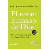 El rostro humano de Dios, de González Faus SJ, José Ignacio | portada del libro