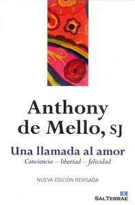 Una llamada al amor, de DE MELLO,ANTHONY | portada del libro