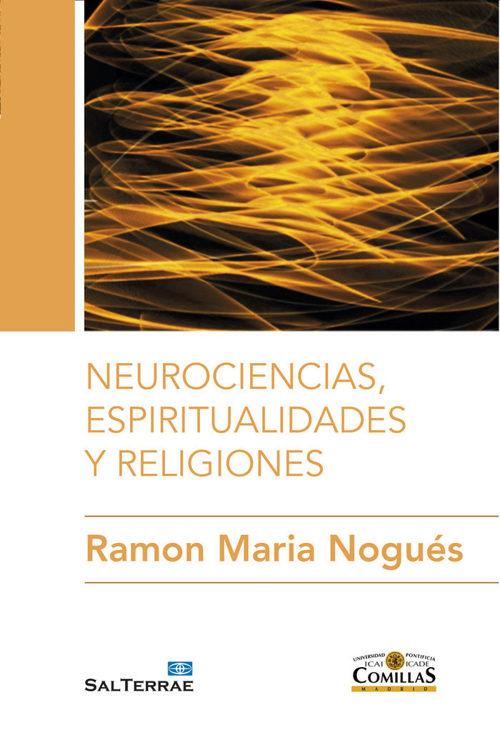 Neurociencias, espiritualidades y religiones, de Nogués, Ramón María | portada del libro