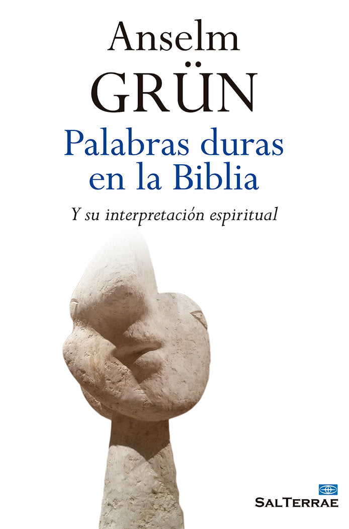 Palabras duras en la Biblia, de GrÜN, Anselm | portada del libro