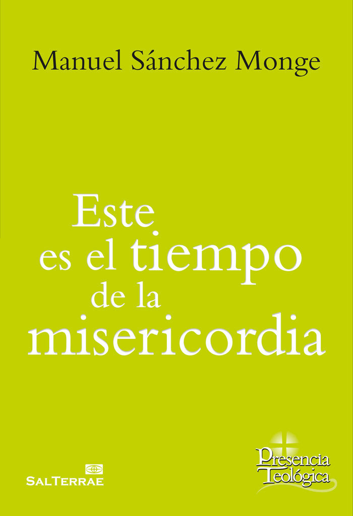 Este es el tiempo de la misericordia, de Sánchez Monge, Manuel | portada del libro