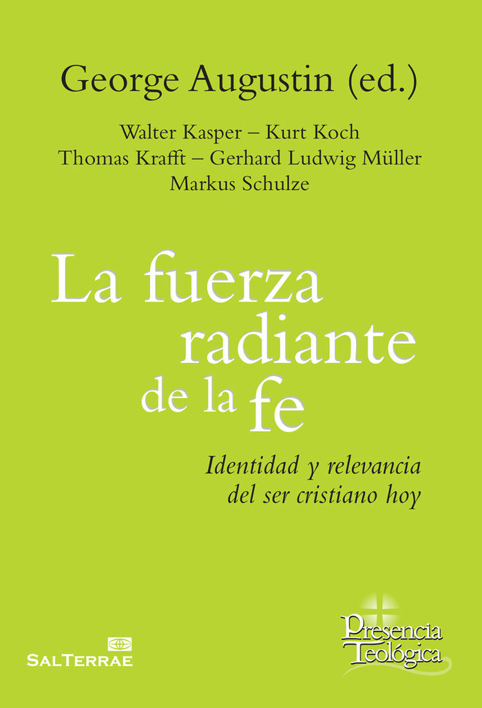 La fuerza radiante de la fe, de Augustin (ed), George | portada del libro