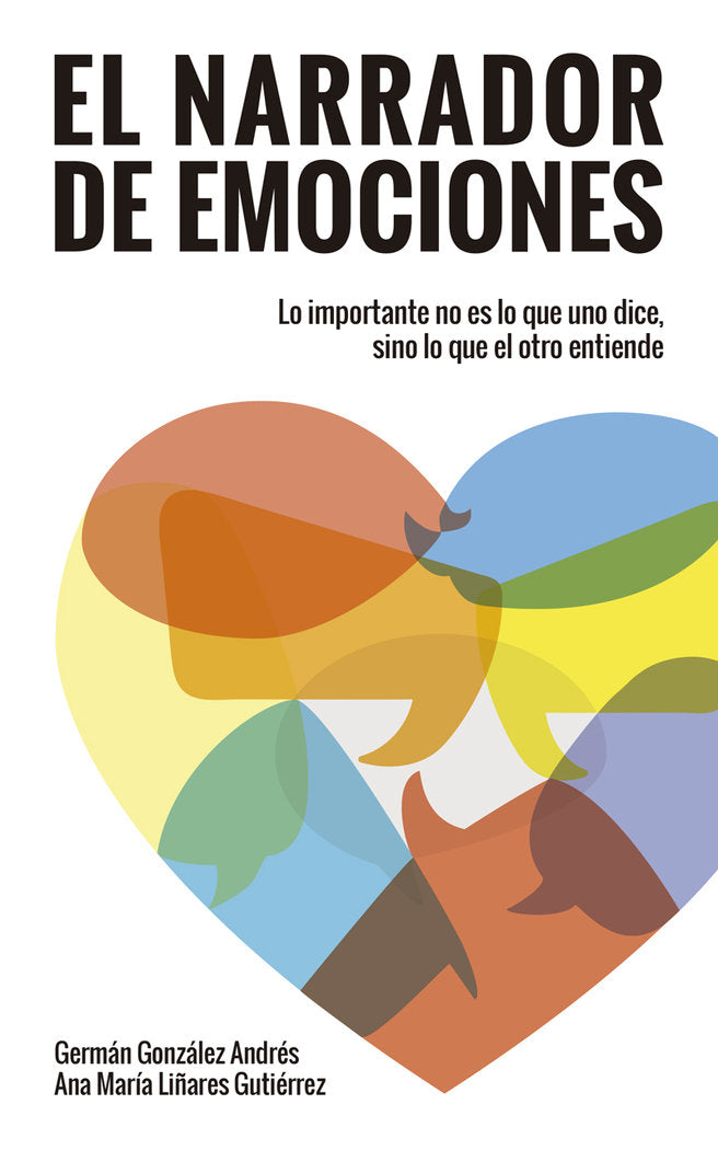 El narrador de emociones, de González Andrés, Germán | portada del libro