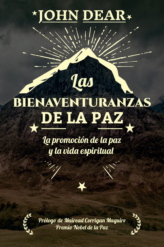 Las bienaventuranzas de la paz, de Dear, John | portada del libro