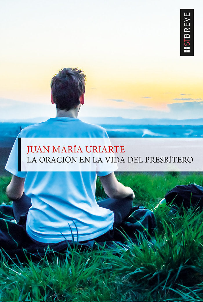 La oración en la vida del presbítero, de Uriarte, Juan Maria | portada del libro