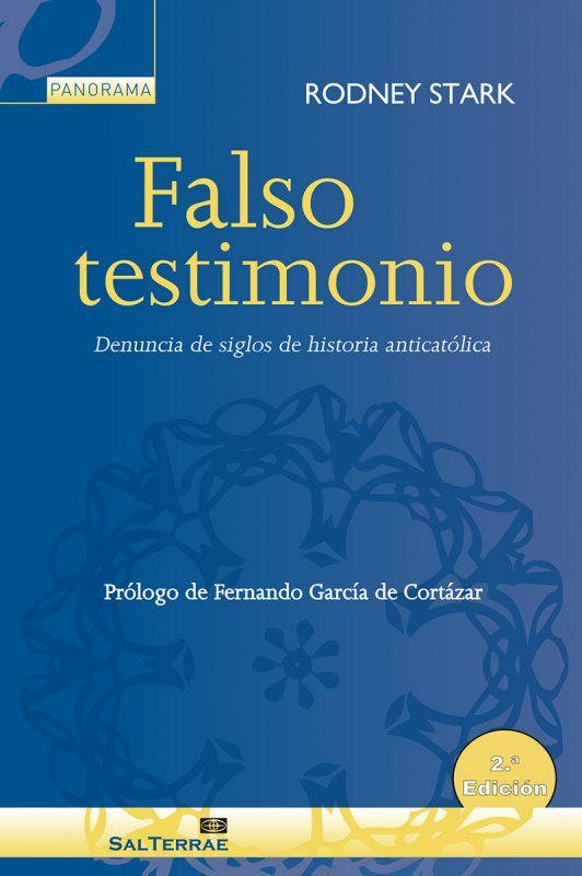 FALSO TESTIMONIO, de RODNEY STARK | portada del libro