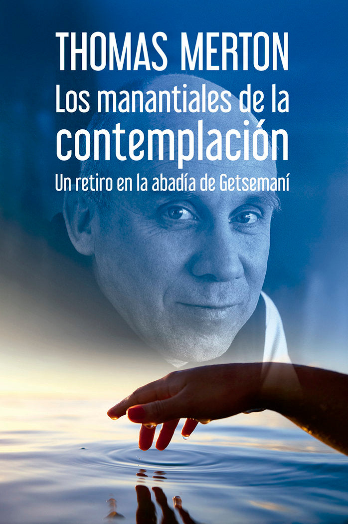 Los manantiales de la contemplación, de Merton, Thomas | portada del libro