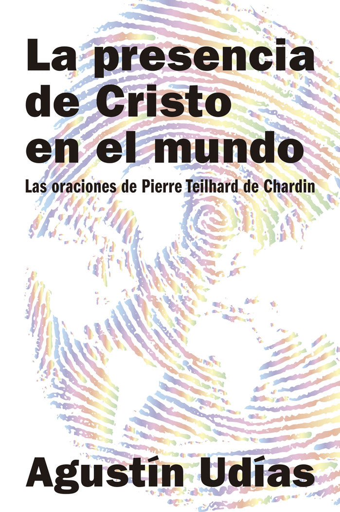 La presencia de Cristo en el Mundo, de Udías, Agustín | portada del libro