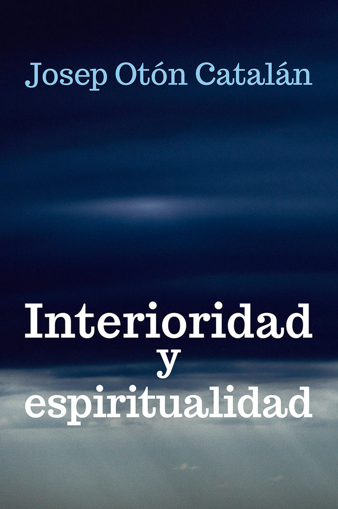 Interioridad y espiritualidad, de Otón Catalán, Josep | portada del libro
