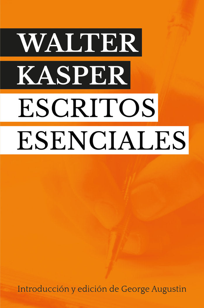 Escritos Esenciales Walter Kasper, de Kasper, Walter | portada del libro