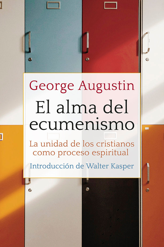 El alma del ecumenismo, de Augustin, George | portada del libro