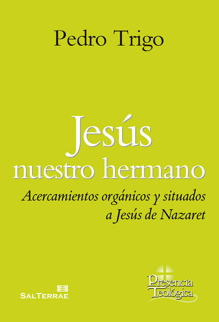 Jesús nuestro hermano, de Trigo, Pedro | portada del libro