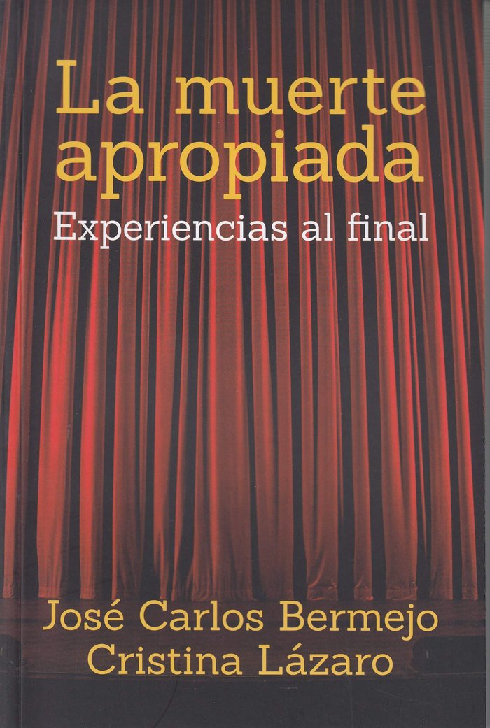 MUERTE APROPIADA, LA, de BERMEJO, JOSE CARLOS | portada del libro