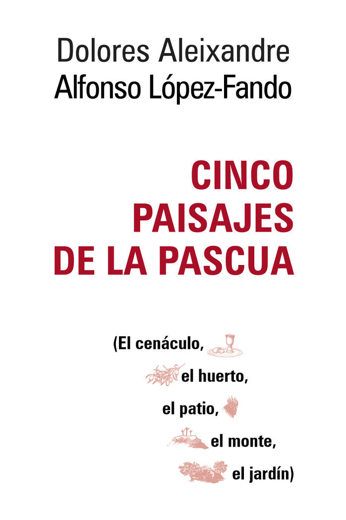 Cinco paisajes de la Pascua, de Aleixandre, Dolores | portada del libro