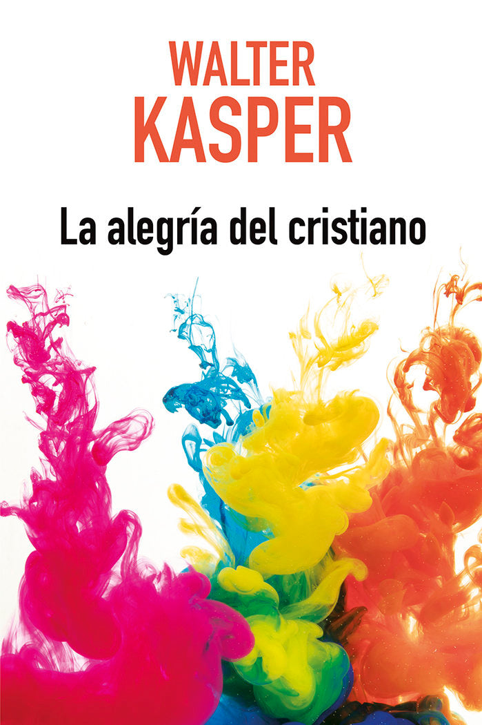 La alegría del cristiano, de Kasper, Walter | portada del libro