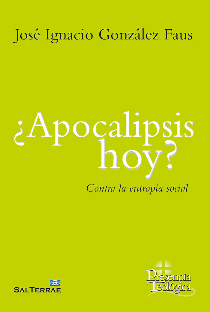 ¿Apocalipsis hoy?, de Gonzalez Faus, Jose Ignacio | portada del libro