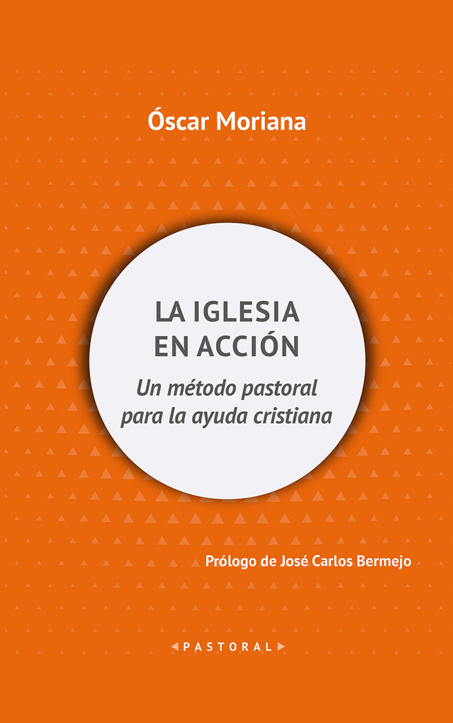 La Iglesia en acción, de Moriana, Oscar | portada del libro