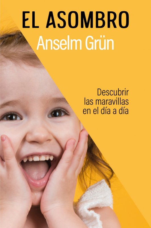 El asombro, de Grün, Anselm | portada del libro