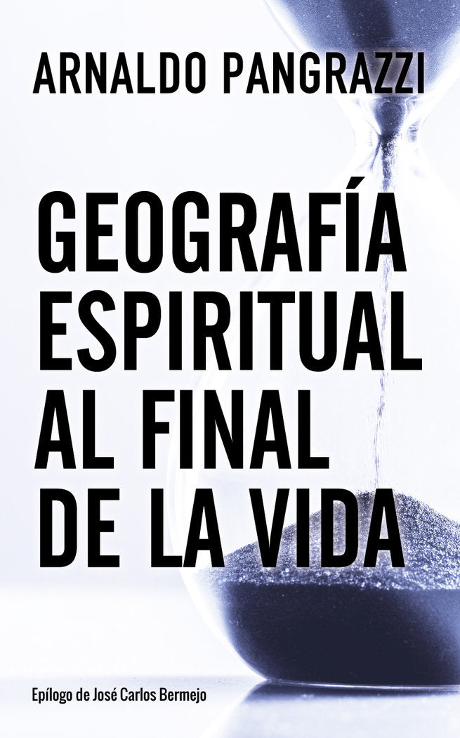 Geografía espiritual al final de la vida, de Pangrazzi, Arnaldo | portada del libro