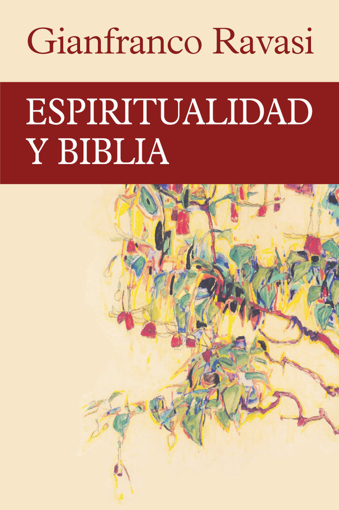 Espiritualidad y Biblia, de Ravasi, Gianfranco | portada del libro