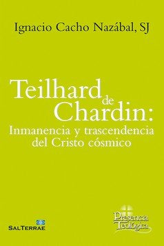 Teilhard de Chardin, de Cacho, Ignacio | portada del libro