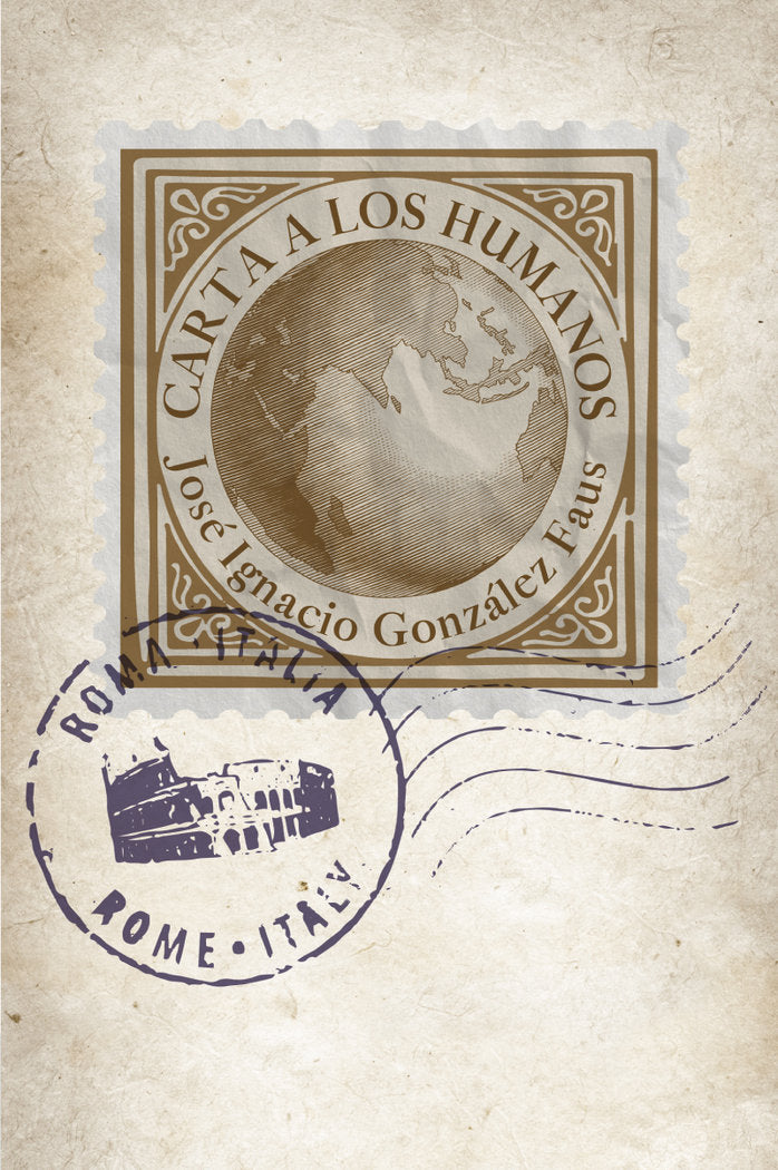 Carta a los humanos, de Gonzalez Faus, Jose Ignacio | portada del libro
