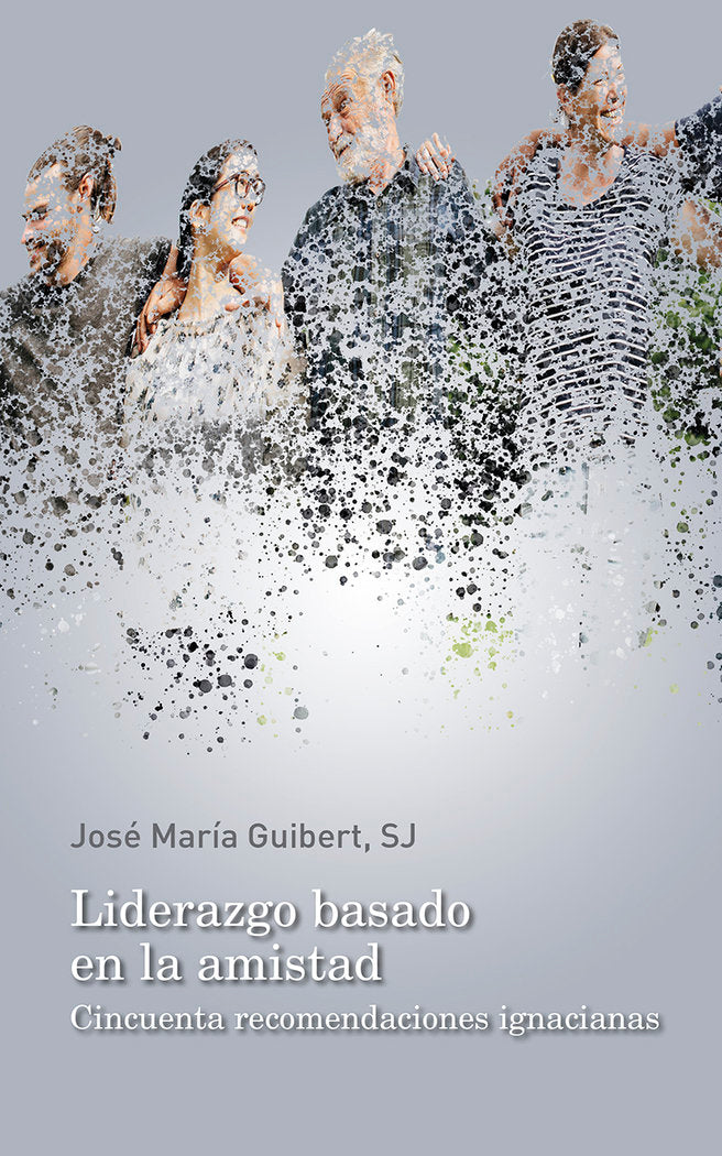 Liderazgo basado en la amistad, de GUIBERT, JOSE MARIA | portada del libro
