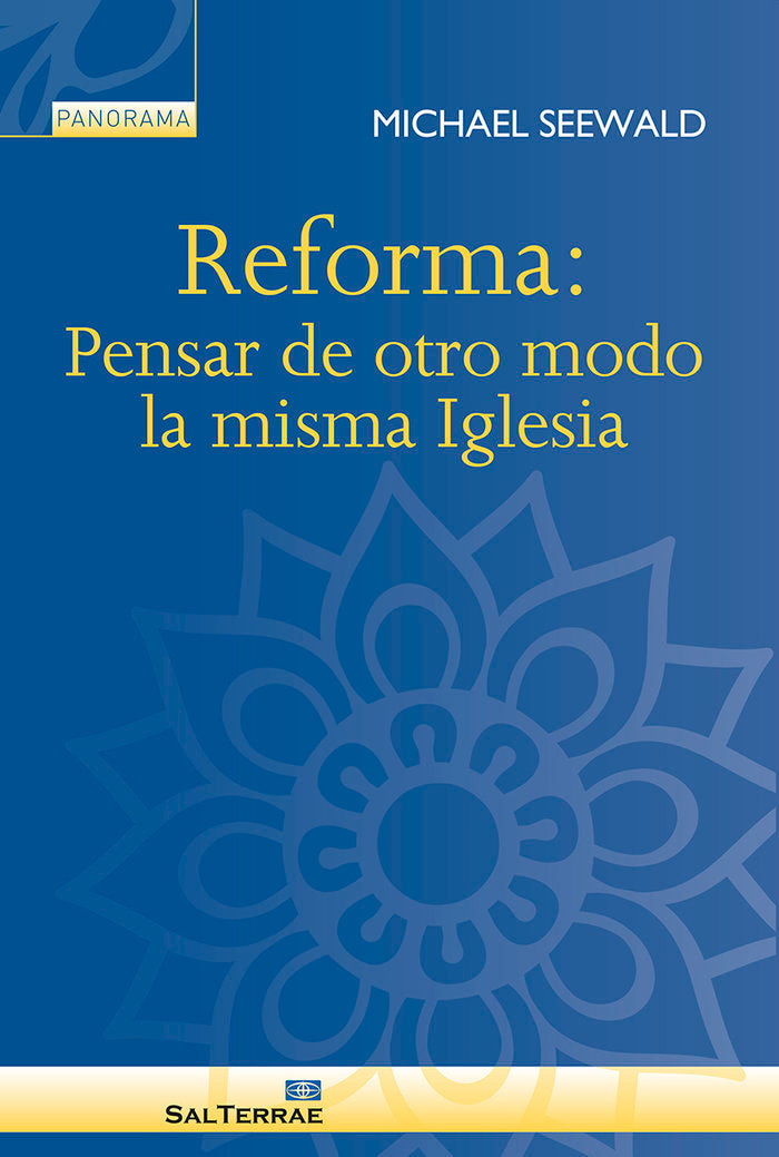 Reforma: Pensar de otro modo la misma Iglesia, de SEEWALD, MICHAEL | portada del libro